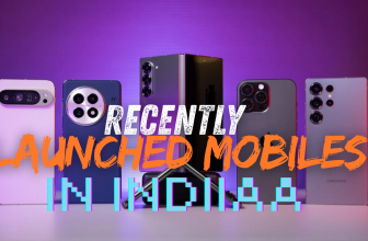 Recently Launched mobiles in India