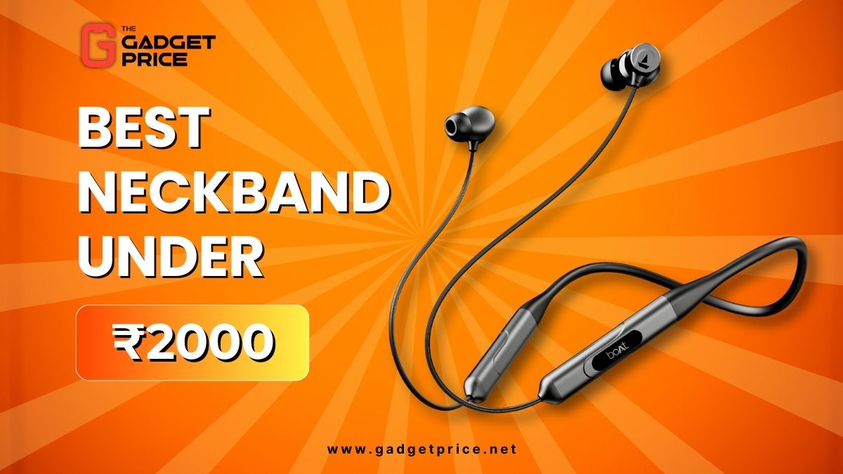 Best Neckband under ₹2000