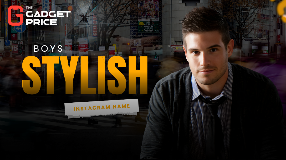 boys stylish instagram name